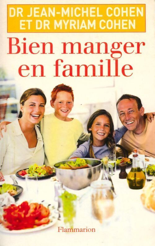 Bien manger en famille - Jean-Michel Cohen - Livre