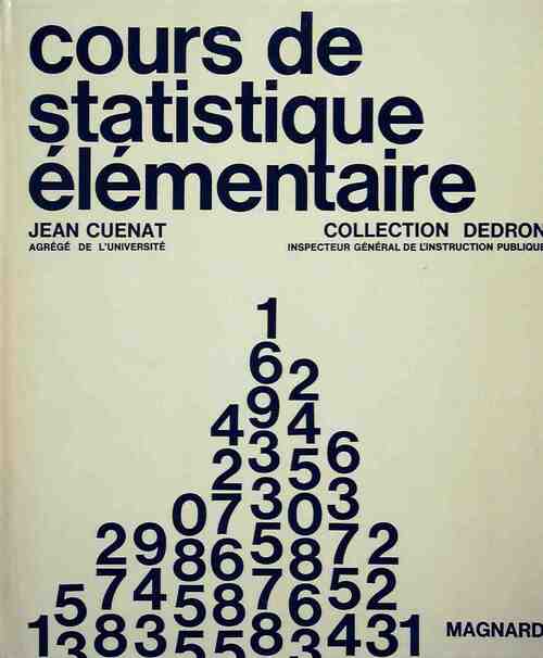 Cours de statistique élémentaire - Jean Cuenat - Livre