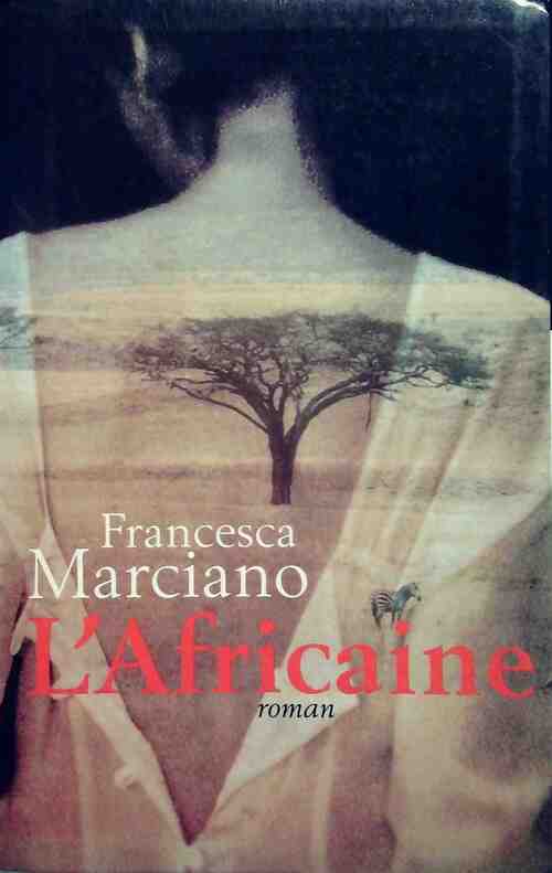 L'africaine - Francesca Marciano - Livre