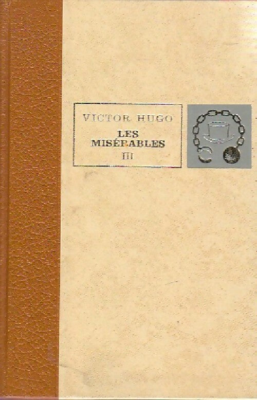 Les misérables Tome III - Victor Hugo - Livre