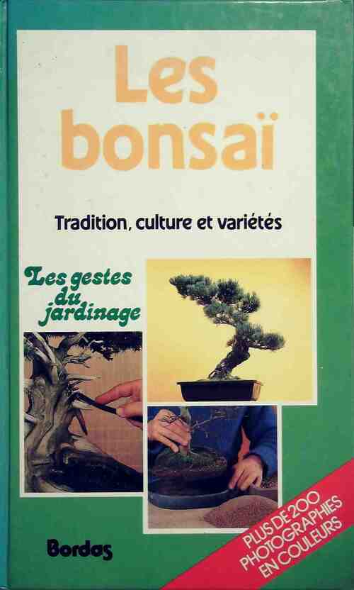 Les bonsaï. Tradition, culture et variétés - Christian Pessey - Livre
