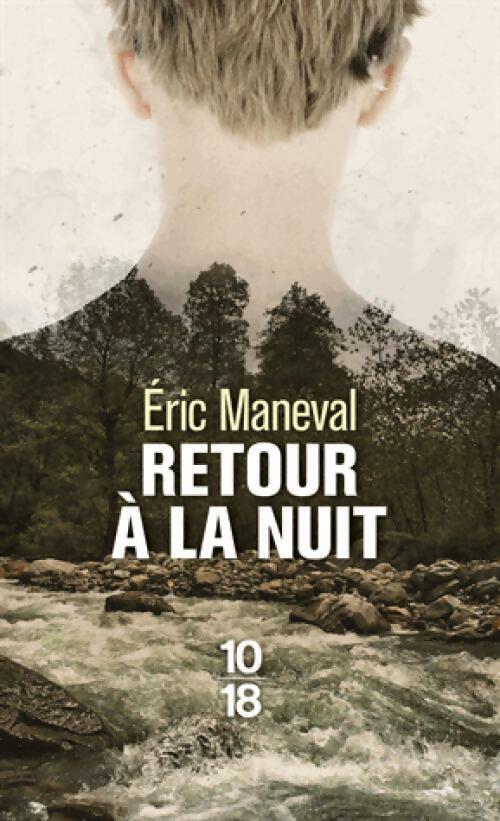 Retour à la nuit - Eric Maneval - Livre