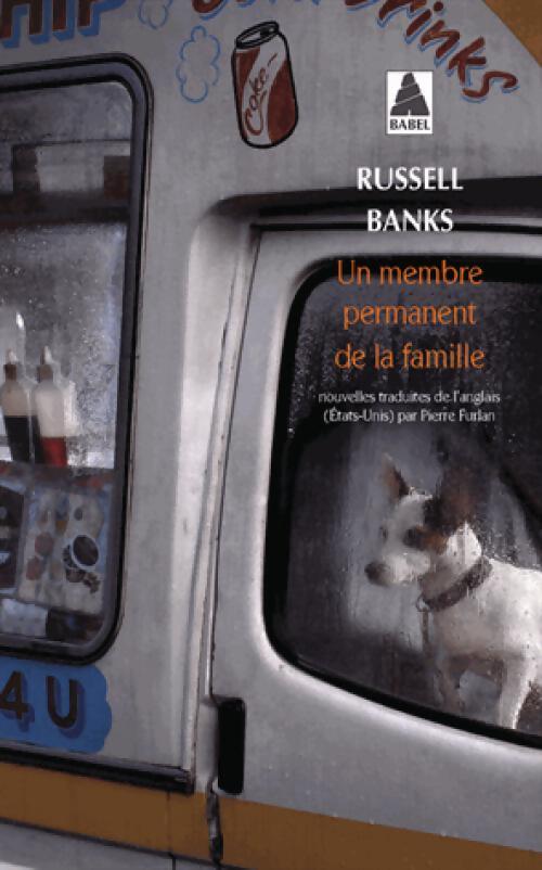 Un membre permanent de la famille - Russell Banks - Livre