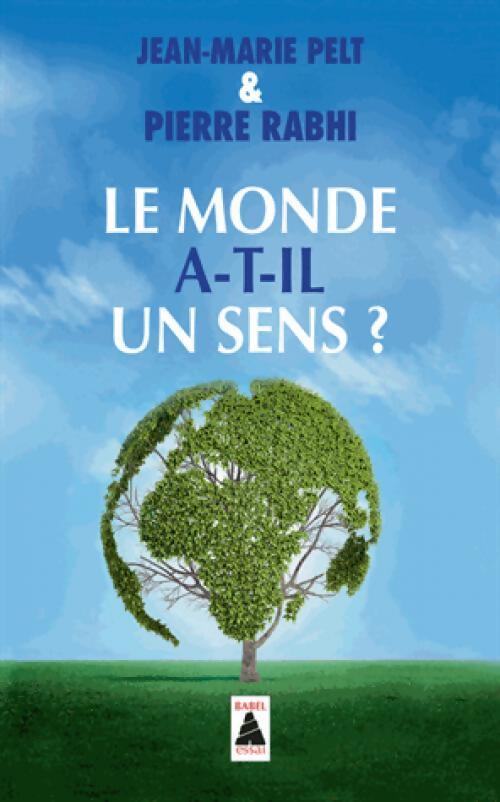 Le monde a-t-il un sens ? - Pierre Rabhi - Livre