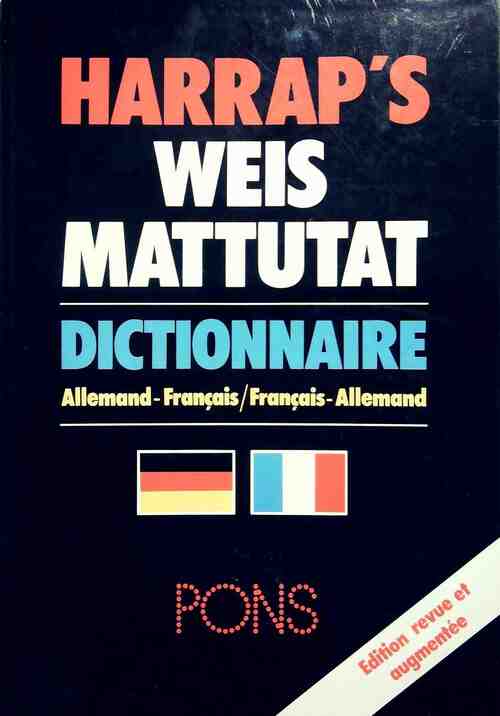 Harrap's Weis Mattutat Allemand-Français / Français-Allemand - Harrap - Livre