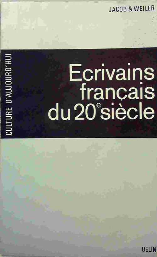 Ecrivains français du 20e siècle - Jean Jacob - Livre