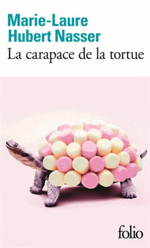 La carapace de la tortue - Marie-Laure Hubert-Nasser - Livre