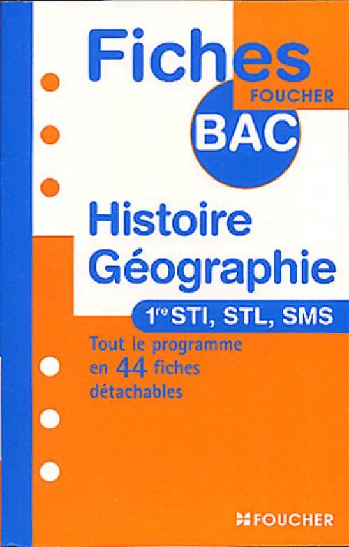 Histoire-géographie 1ères STI, STL, SMS - Patricia Allain - Livre