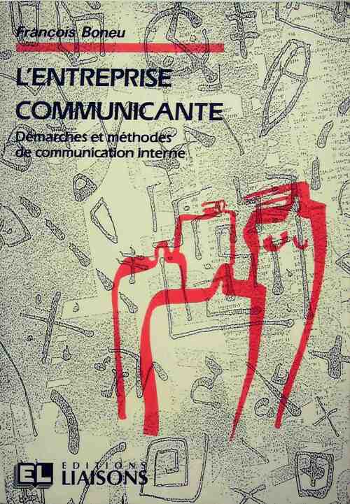 L'entreprise communicante - François Boneu - Livre