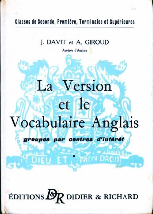 La version et le vocabulaire anglais - A. J.; Giroud - Livre