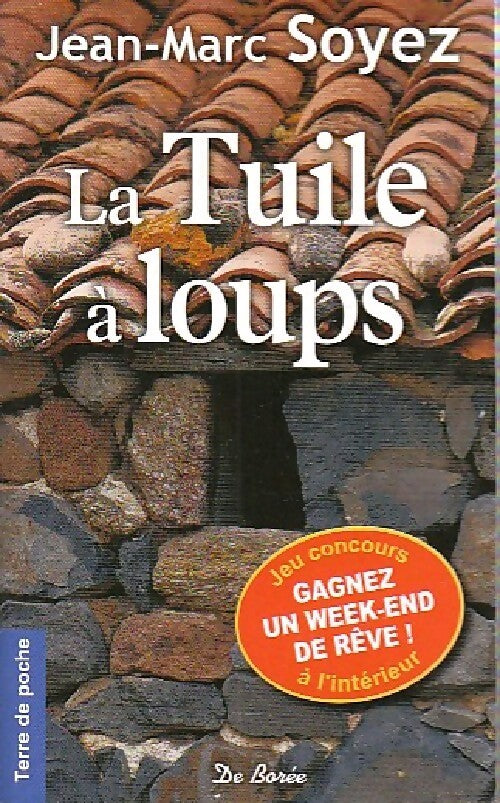 La tuile à loups - Jean-Marc Soyez - Livre