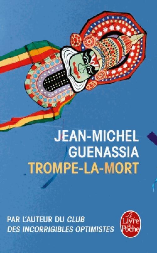 Trompe-la-mort - Jean-Michel Guenassia - Livre