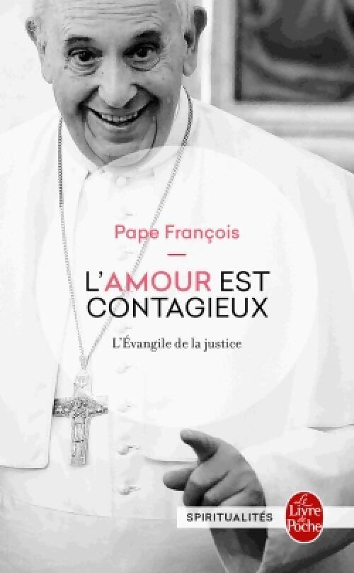 L'amour est contagieux - Pape François - Livre