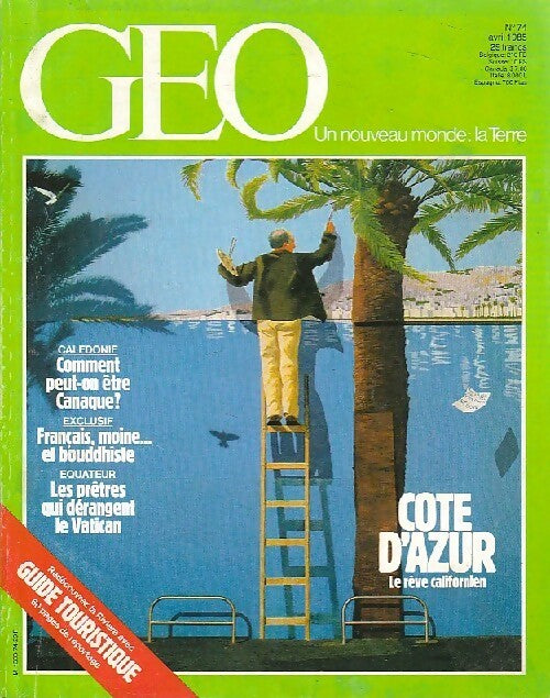 Géo n°74 : Côte d'Azur. Le rêve californien - Collectif - Livre