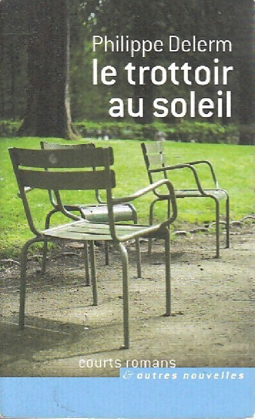 Le trottoir au soleil - Philippe Delerm - Livre