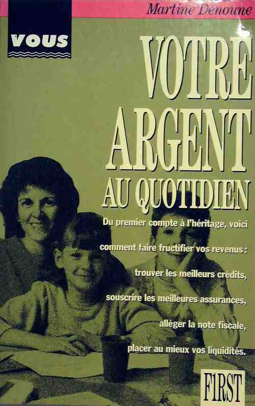 Votre argent au quotidien - Martine Denoune - Livre