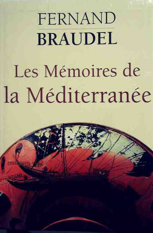 Mémoires de la Méditerranée - Fernand Braudel - Livre