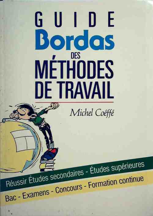 Guide Bordas des méthodes de travail - Michel Coéffé - Livre