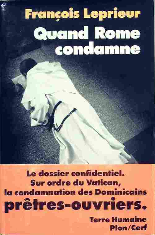 Quand Rome condamne - François Leprieur - Livre