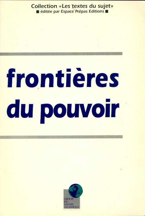 Frontières du pouvoir - A. Dermouche - Livre