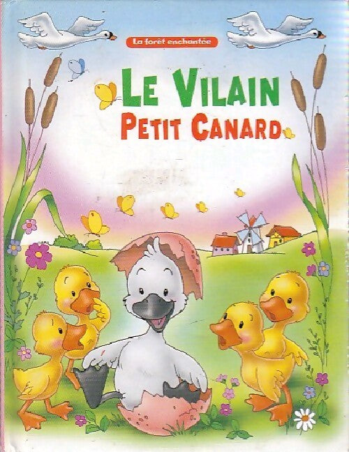 Le vilain petit canard - Hans Christian Andersen - Livre