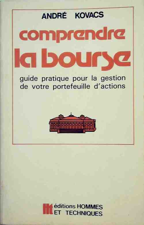 Comprendre la bourse - André Kovacs - Livre