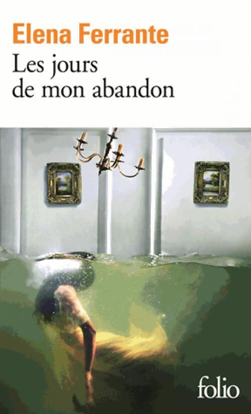 Les jours de mon abandon - Elena Ferrante - Livre