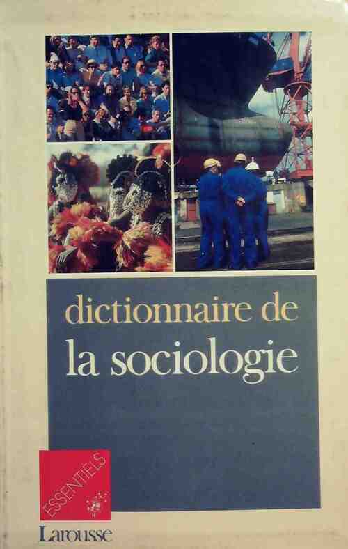 Dictionnaire de la sociologie - Inconnu - Livre