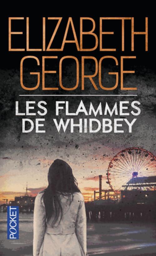 The edge of nowhere Tome III : Les Flammes de Whidbey - Elizabeth George - Livre