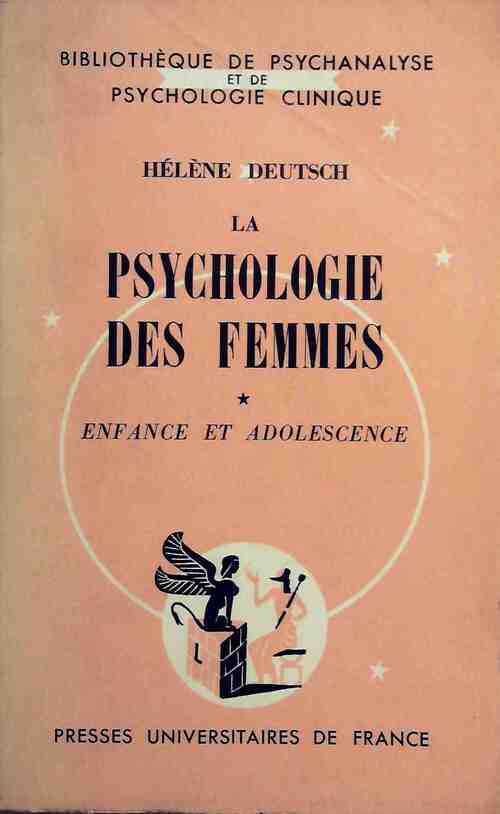 La psychologie des femmes Tome I - Hélène Deutsch - Livre