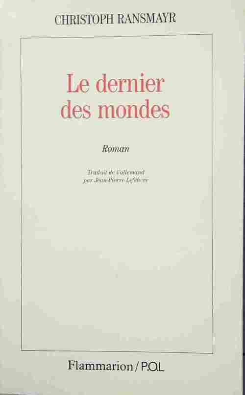 Le dernier des mondes - Christoph Ransmayr - Livre