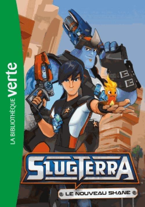 Slugterra Tome II : Le nouveau Shane - Inconnu - Livre