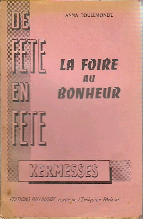 La foire au bonheur - Anna Toulemonde - Livre