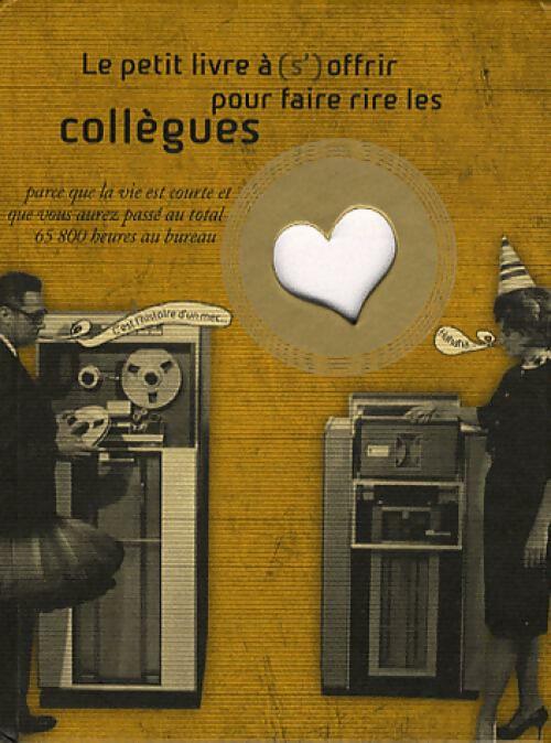Pour faire rire les collègues - Collectif - Livre
