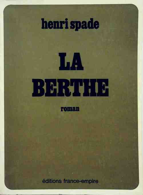La Berthe - Henri Spade - Livre
