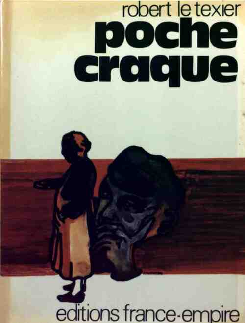 Poche craque - Robert Le Texier - Livre