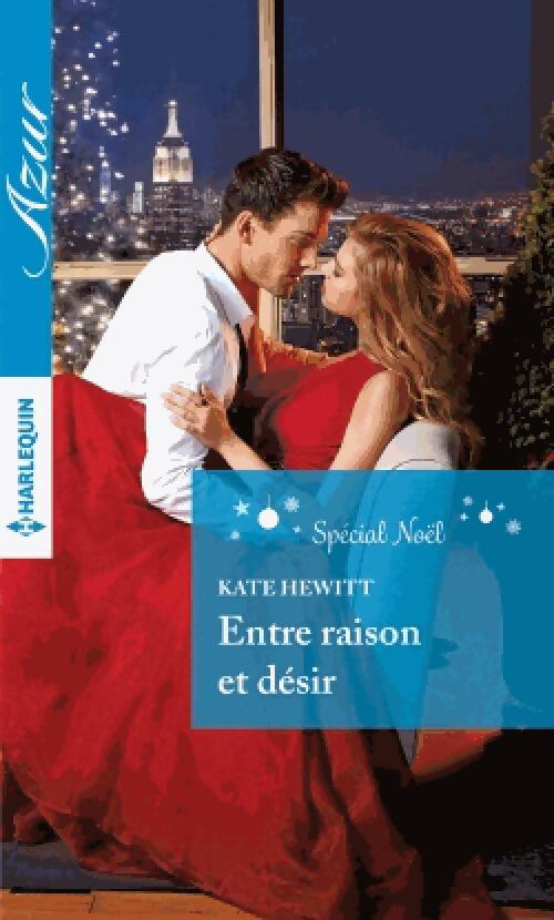 Entre raison et désir - Kate Hewitt - Livre