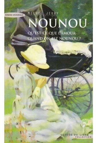 Nounou - Michel Jeury - Livre