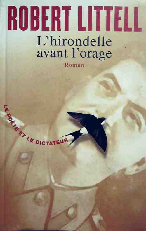 L'hirondelle avant l'orage - Robert Littell - Livre