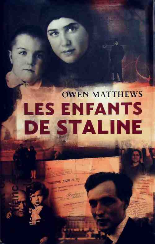 Les enfants de Staline - Owen Matthews - Livre