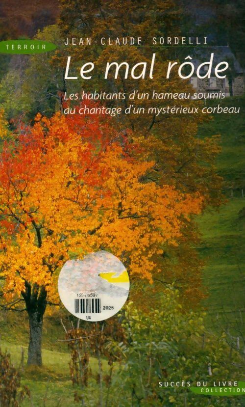Le mal rôde - Jean-Claude Sordelli - Livre
