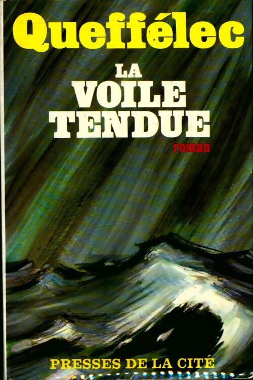 La voile tendue - Henri Quéffelec - Livre