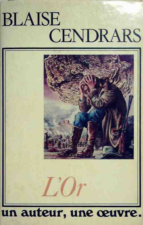 L'or - Cendrars Blaise - Livre