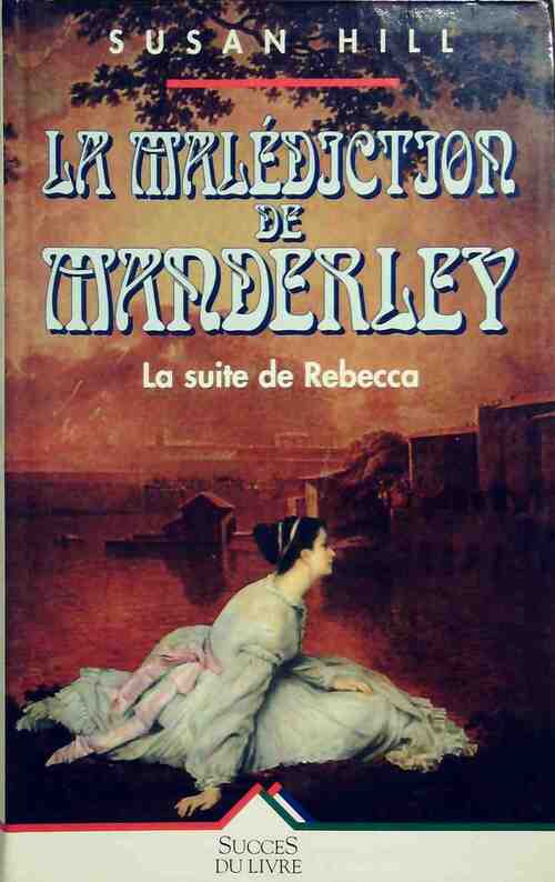 La malédiction de Manderley - Susan Hill - Livre