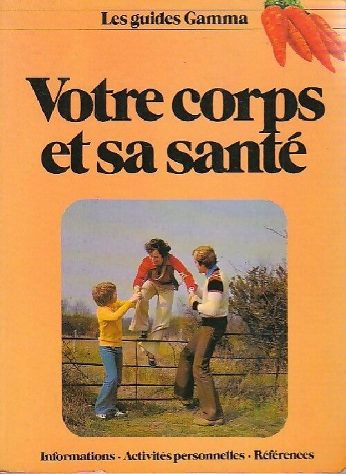 Votre corps et sa santé - Brian Ward - Livre