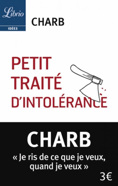 Petit traité d'intolérance - Charb - Livre