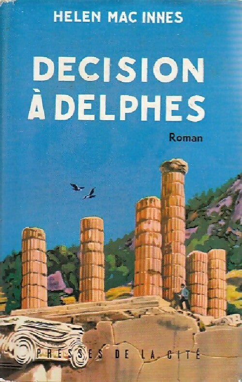 Décision à Delphes - Helen Mac Innes - Livre