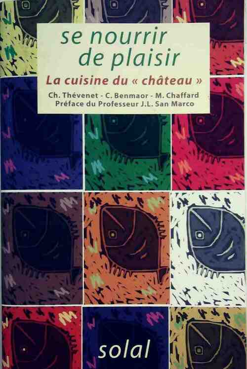 Se nourrir de plaisir - Ch. Thévenet - Livre