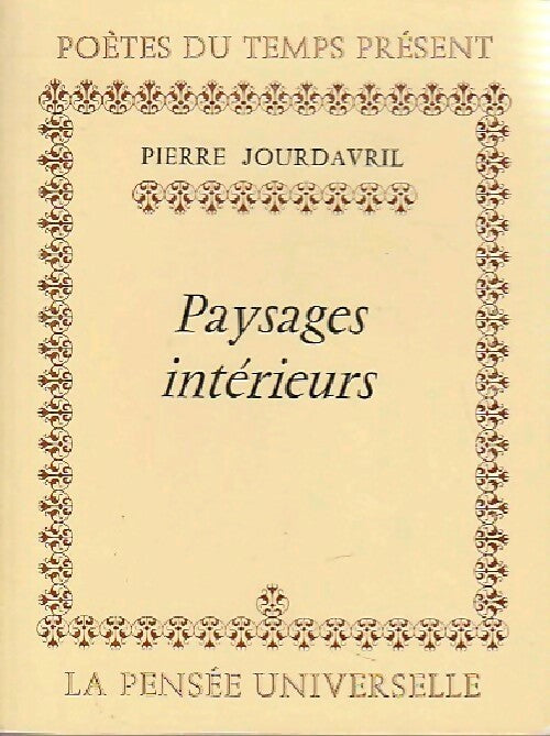 Paysages intérieurs - Pierre Jourdavril - Livre