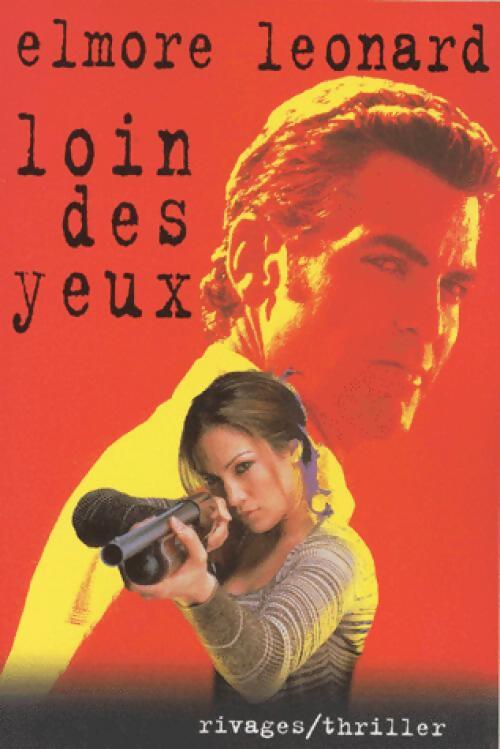 Loin des yeux - Elmore Leonard - Livre